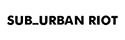 Sub Urban Riot